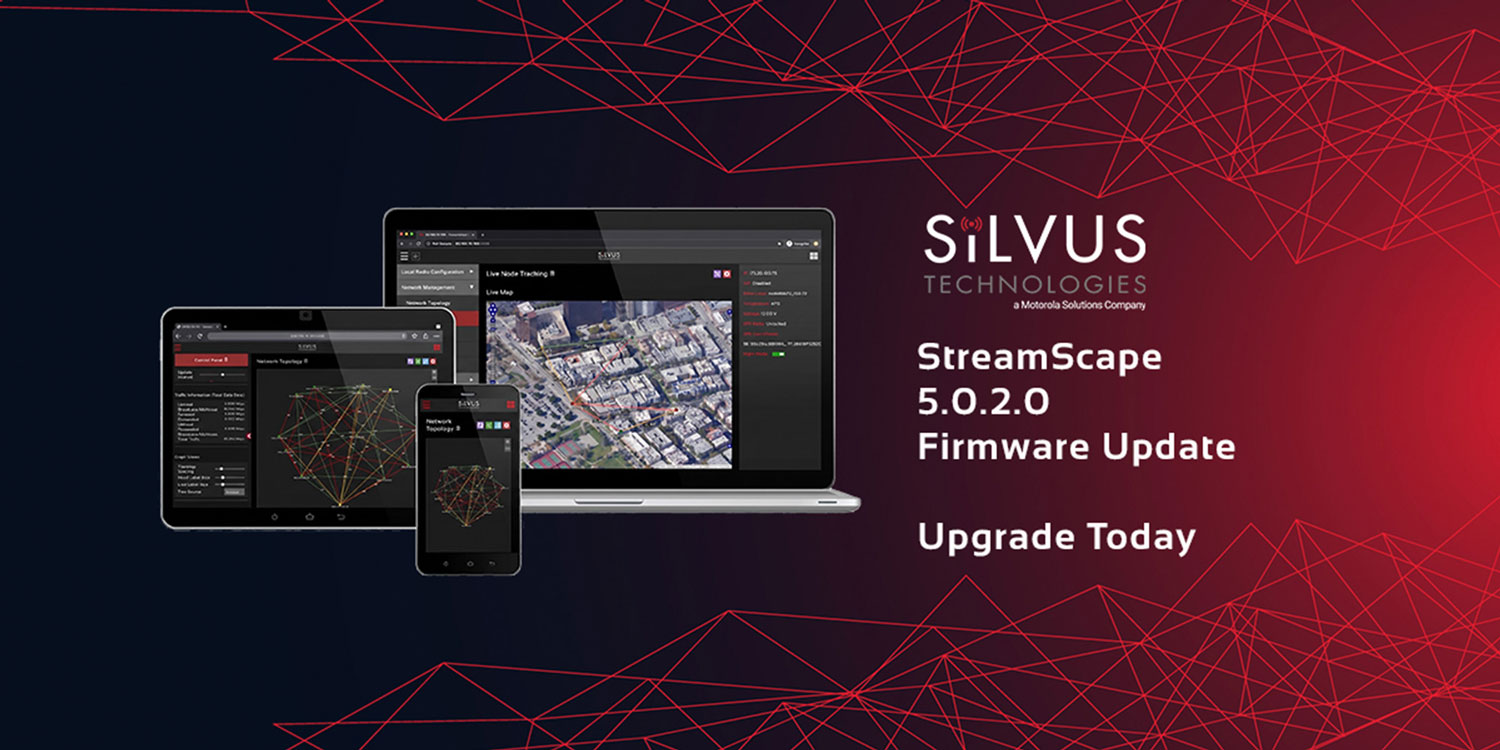 Silvus StreamScape 5.0 Update